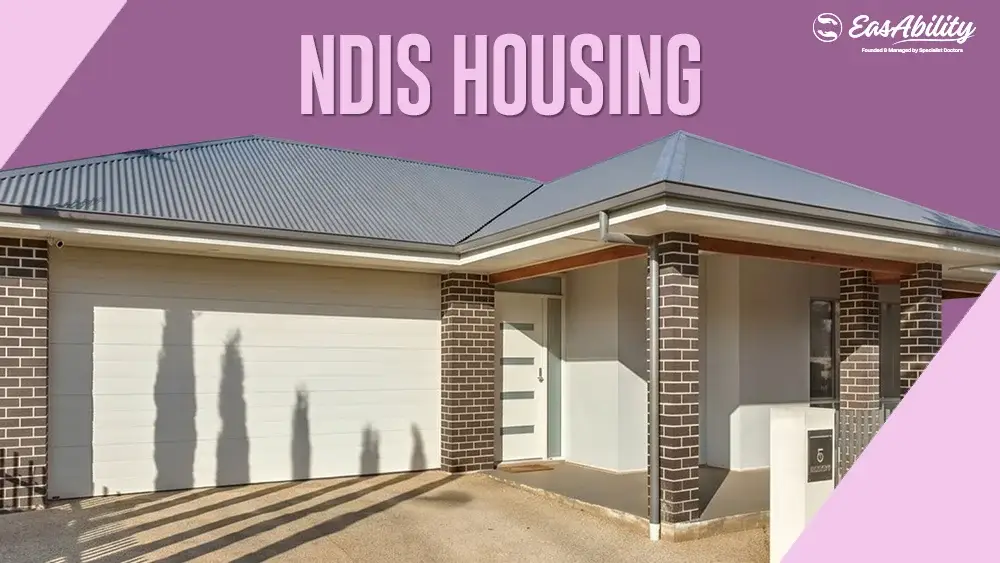 NDIS Housing & Capacity Building Supports Explained