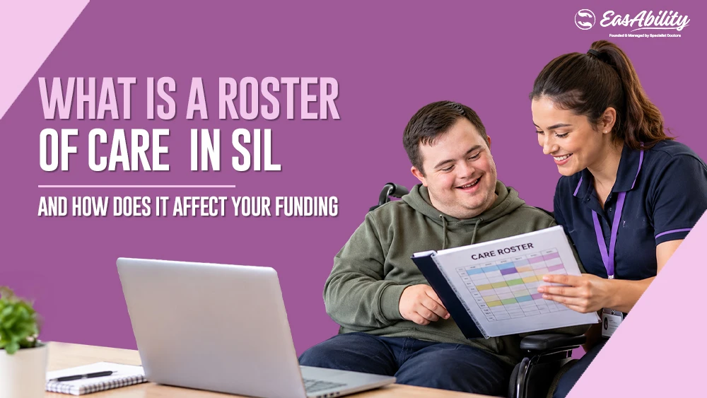 Roster of Care SIL